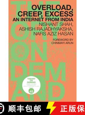 【3-4周达】Overload, Creep, Excess: An Internet from India [9789492302922]