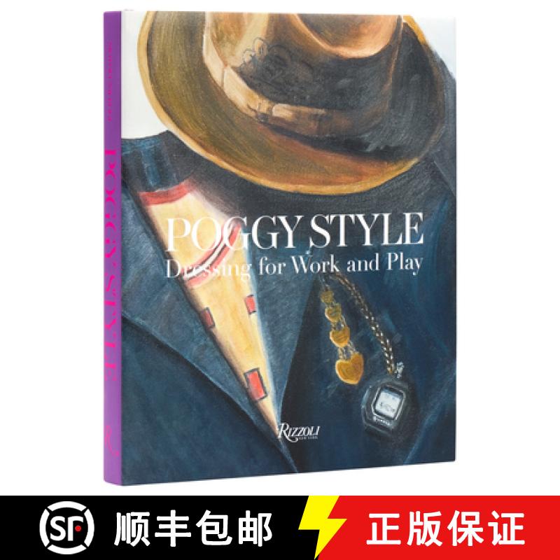 Poggy Style: Dressing for Work and Play [9780847833474]