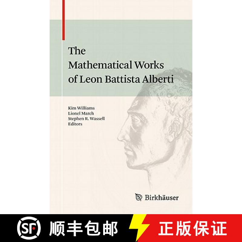 【3-4周达】The Mathematical Works of Leon Battista Alberti [9783034604734]