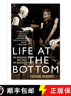 【3-4周达】Life at the Bottom : The Worldview That Makes the Underclass [9781566635059]