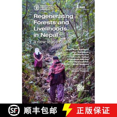 【3-4周达】精装 Regenerating Forests and Livelihoods in Nepal – A new lease on life [9781780646312]