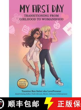 预订 My First Day : Transitioning from Girlhood To Womanhood [9781913310295]