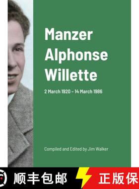 【3-4周达】Manzer Alphonse Willette: 2 March 1920 - 14 March 1986 [9798887570624]