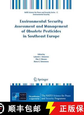 【3-4周达】Environmental Security Assessment and Management of Obsolete Pesticides in Southeast Europe [9789400764606]