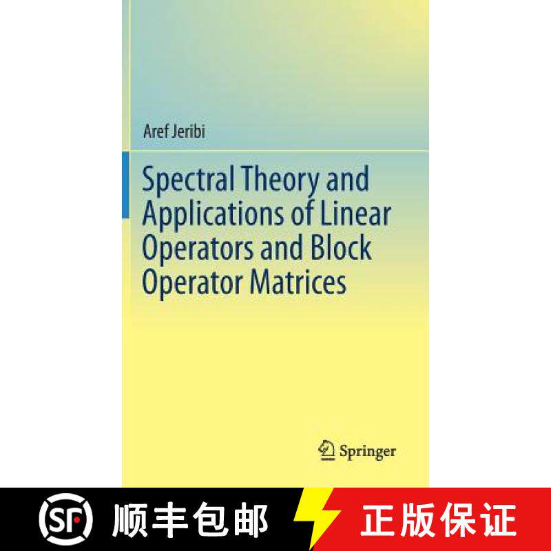 【3-4周达】Spectral Theory and Applications of Linear Operators and Block Operator Matrices [9783319175652]