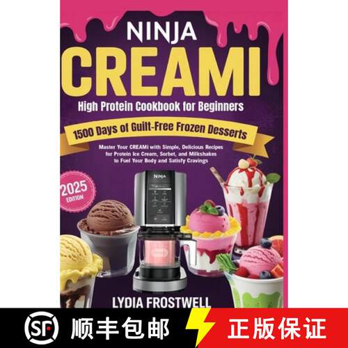 【3-4周达】精装 Ninja CREAMi High Protein Cookbook for Beginners: 1500 Days of Guilt-Free Frozen Dess... [9789371238182]