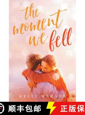 预订 The Moment We Fell [9781732717015]