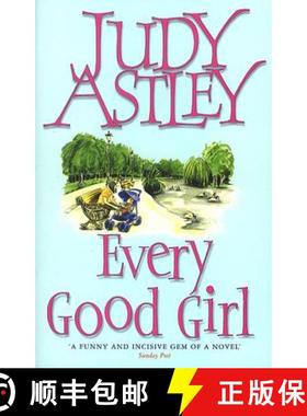 【3-4周达】Every Good Girl: the perfect, light-hearted, feel-good romance to settle down with... [9780552997669]