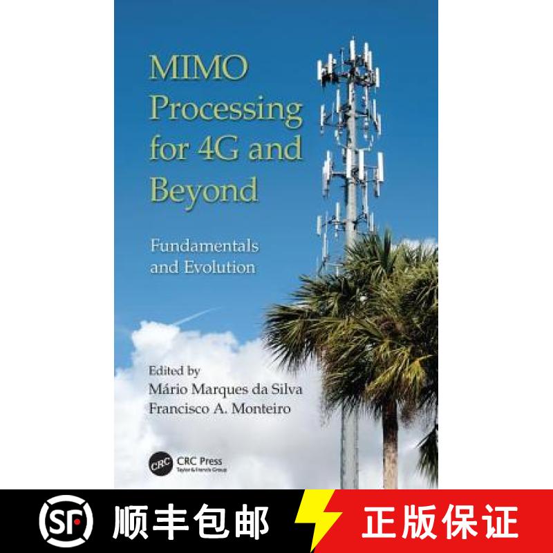 【3-4周达】MIMO Processing for 4G and Beyond: Fundamentals and Evolution [9781138033979]