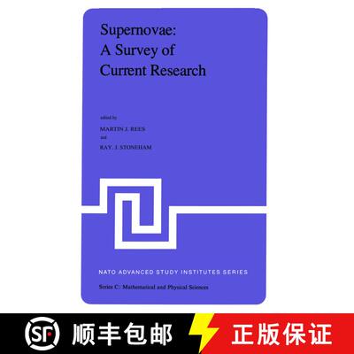 【3-4周达】Supernovae: A Survey of Current Research : Proceedings of the NATO Advanced Study Institut... [9789400978782]