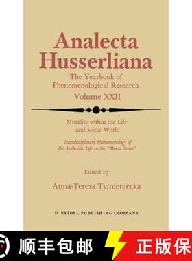 【3-4周达】Morality within the Life- and Social World : Interdisciplinary Phenomenology of the Authen... [9789027724113]