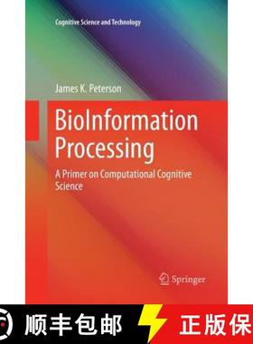 【3-4周达】BioInformation Processing : A Primer on Computational Cognitive Science [9789811357183]