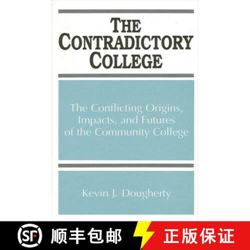 【3-4周达】SUNY series, Frontiers in Education: The Conflicting Origins, Impacts, and Futures of the ... [9780791419564]