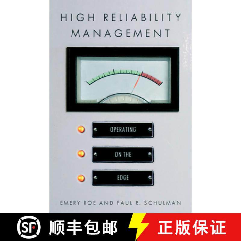 【3-4周达】High Reliability Management: Operating on the Edge [9780804759465]