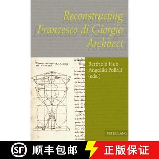 Reconstructing Francesco Architect 4周达 Giorgio 9783631575840