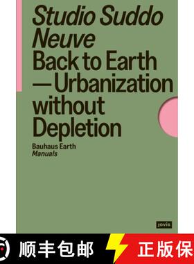 【3-4周达】Back to Earth : Urbanization without Depletion [9783986121457]