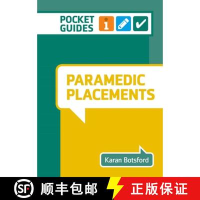 【3-4周达】Paramedic Placements : A Pocket Guide for Nursing and Health Care [9781914962165]