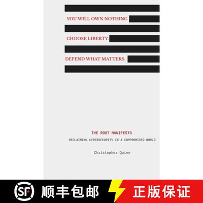 【3-4周达】The Root Manifesto: Reclaiming Cybersecurity in a Compromised World [9798998830679]