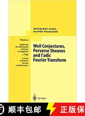 【3-4周达】Weil Conjectures, Perverse Sheaves and ℓ-Adic Fourier Transform [9783642074721]