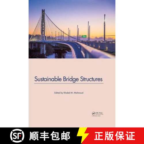 【3-4周达】精装 Sustainable Bridge Structures: Proceedings of the 8th New York City Bridge Conference... [9781138028784]