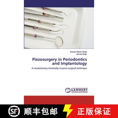 预订 Piezosurgery in Periodontics and Implantology [9786200311771]