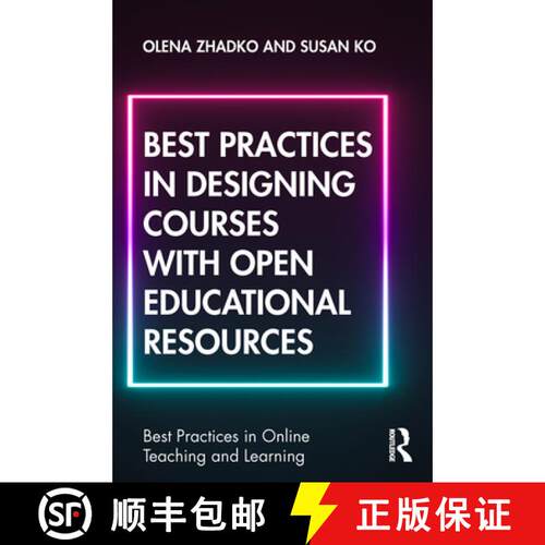 【3-4周达】精装 Best Practices in Designing Courses with Open Educational Resources [9780367140694]