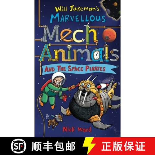 Jakeman's Marvellous Mechanimals and the Space Pirates [9781913101718]