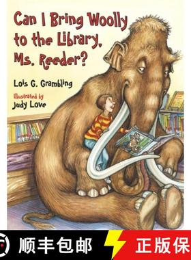 【3-4周达】Can I Bring Woolly to the Library, Ms. Reeder? [9781580892810]