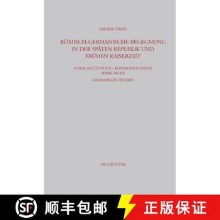 Republik Roemisch Begegnung K... 预订 Voraussetzungen der germanische fruhen und spaten 9783598778452 Kaiserzeit
