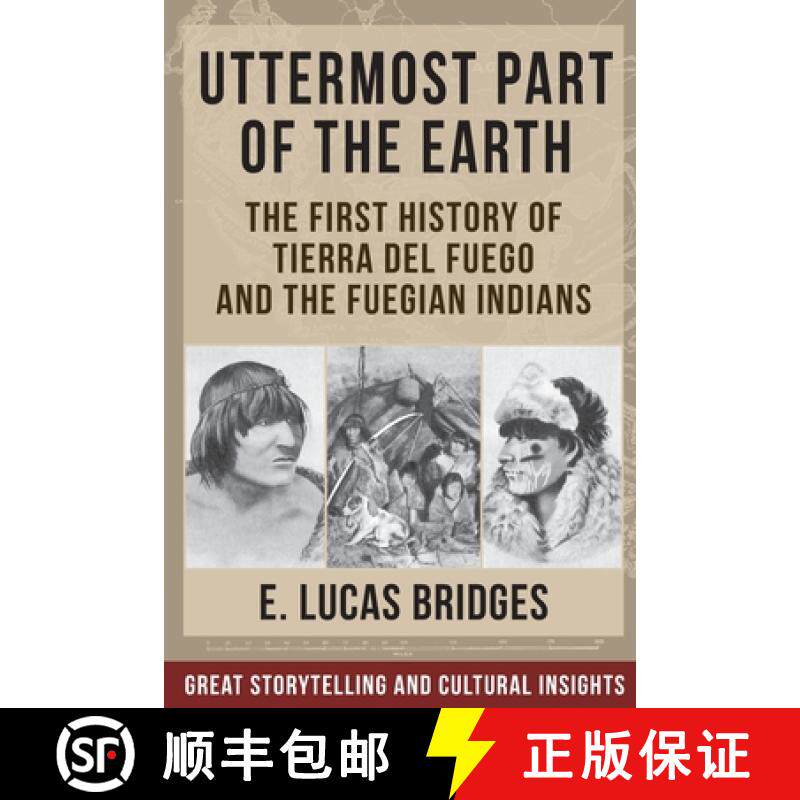 【3-4周达】Uttermost Part of the Earth: Indians of Tierra Del Fuego [9781648372810]