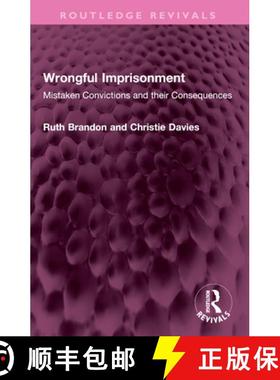 【3-4周达】Wrongful Imprisonment: Mistaken Convictions and Their Consequences [9781032379326]