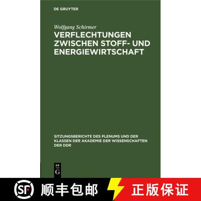 【3-4周达】Verflechtungen Zwischen Stoff- Und Energiewirtschaft [9783112583838]