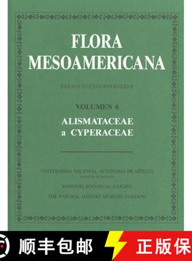 预订 Flora Mesoamericana, Volumen 6 - Alismataceae a Cyperaceae [9789683633101]