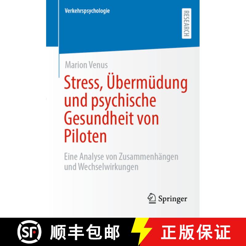 【3-4周达】Stress, Übermüdung und psychische Gesundheit von Piloten : Eine Analyse von Zusammenhän... [9783658482756]