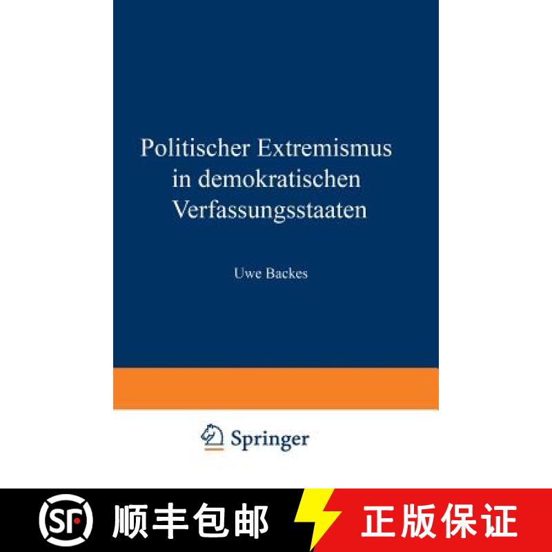 【3-4周达】Politischer Extremismus in demokratischen Verfassungsstaaten : Elemente einer normativen R... [9783531119465]