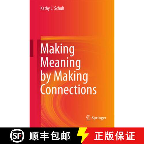 【3-4周达】精装 Making Meaning by Making Connections (1st ed. 2017) [9789402409918]