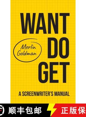 【3-4周达】Want Do Get: A Screenwriters Manual [9781916064683]