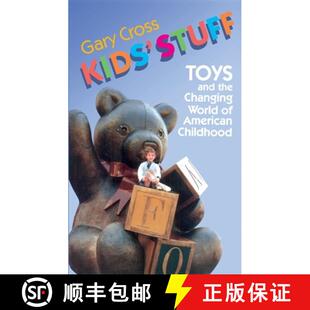 【3-4周达】Kids′ Stuff – Toys & the Changing World of American Childhood (Paper) [9780674503359]