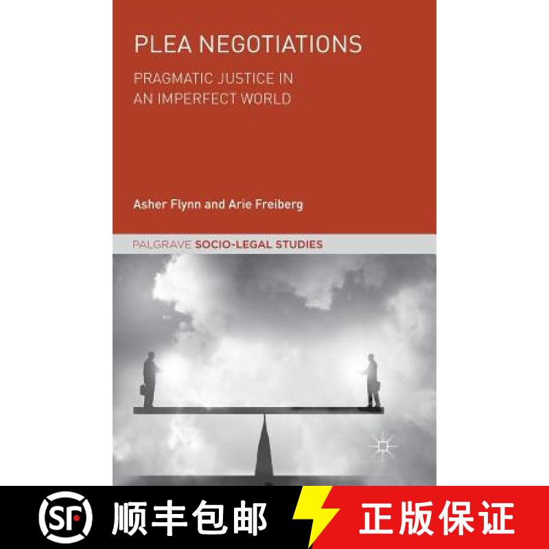 【3-4周达】Plea Negotiations : Pragmatic Justice in an Imperfect World [9783030064754]