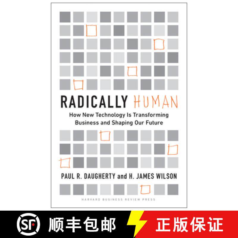 【3-4周达】Radically Human : How New Technology Is Transforming Business and Shaping Our Future [9781647821081]