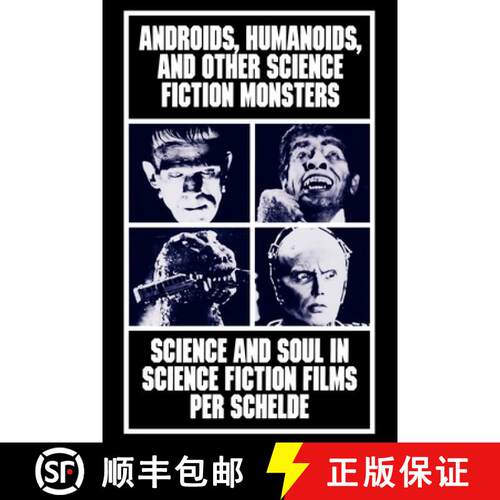 【3-4周达】Androids, Humanoids, and Other Folklore Monsters – Science and Soul in Science Fiction Films [9780814779958]