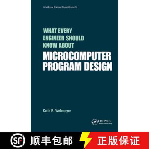 【3-4周达】精装 What Every Engineer Should Know about Microcomputer Program Design [9780824772758]