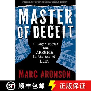 【3-4周达】Master of Deceit: J. Edgar Hoover and America in the Age of Lies [9781536206302]
