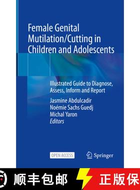 【3-4周达】Female Genital Mutilation/Cutting in Children and Adolescents: Illustrated Guide to Diagno... [9783030817350]