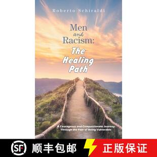 The Through Healing Racism Men Fear Journey Path ... Courageous and Compassionate 4周达 9798765254110