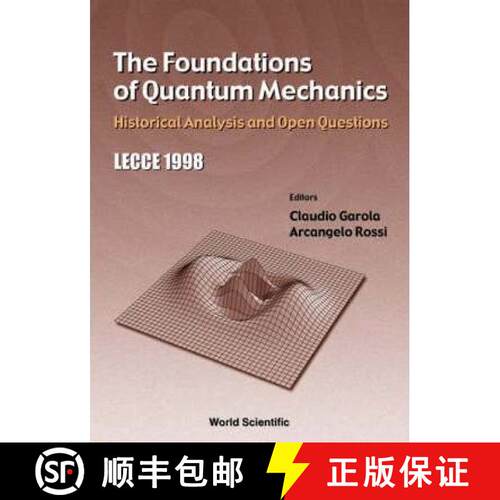 【3-4周达】精装 The Foundations of Quantum Mechanics: Historical Analysis and Open Questions - Lecce,... [9789810242626]
