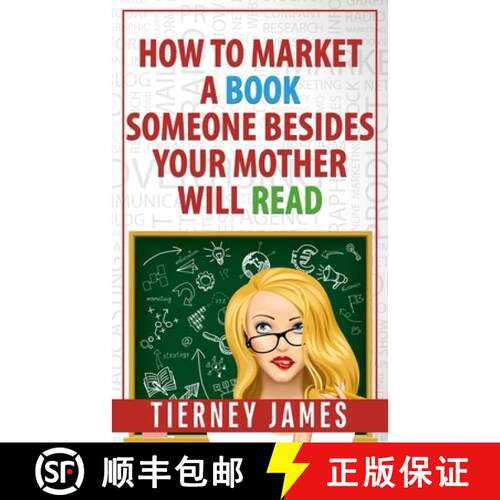 【3-4周达】How to Market a Book Someone Besides Your Mother Will Read [9781965460160]