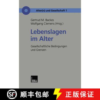 【3-4周达】Lebenslagen im Alter : Gesellschaftliche Bedingungen und Grenzen [9783810023797]
