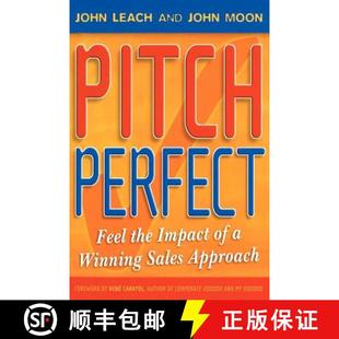 【3-4周达】Pitch Perfect - Feel The Impact Of A Winning Sales Approach [Wiley经管] [9781841125817]