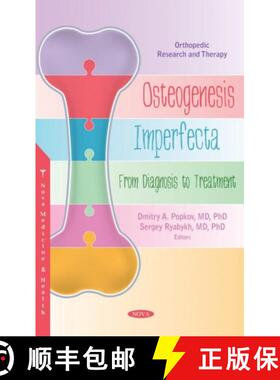 【3-4周达】Osteogenesis Imperfecta: From Diagnosis to Treatment [9781685074999]